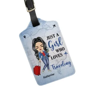 Just A Girl Boy Who Loves Traveling - Gift For Traveling Lovers - Personalized Luggage Tag for Suitcase Baggage Handbag Travel Bag Label Suitcase Tag Suitcase Label Tag
