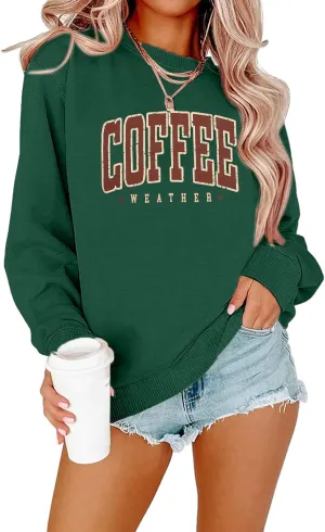 LOTUCY Coffee Sweatshirt for Women Coffee Weather Crewneck Sweatshirt Casual Autumn Fall Long Sleeve Shirt