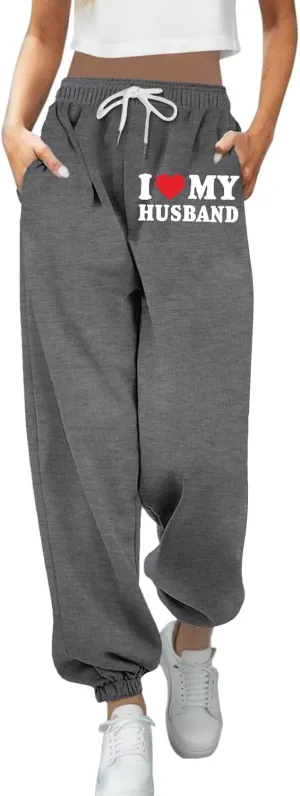 Sweatpants for Tall Women I Love My Husband Letter Print Drawstring Lounge Jogger Pants High Waist Baggy Trousers with Pocket